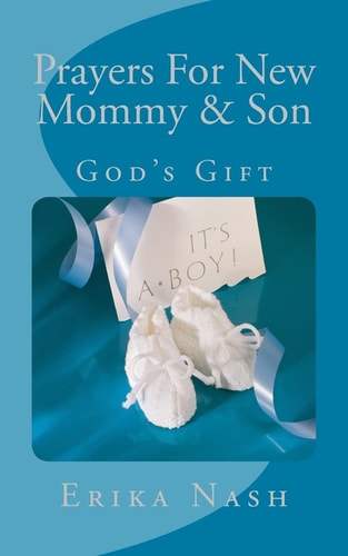 Prayers for New Mommy and Son