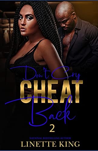 Don't Cry, Cheat Back 2