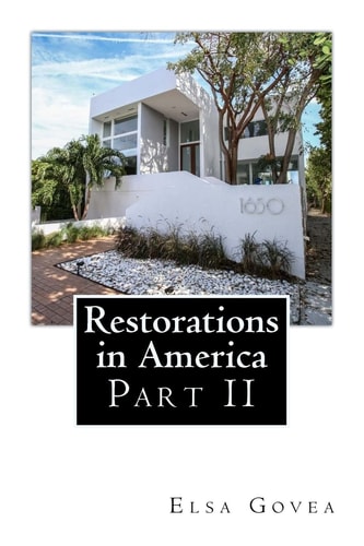 Restorations in America Part II