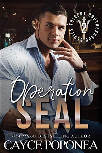 Operation SEAL Book Two Trident Brotherhood Series
