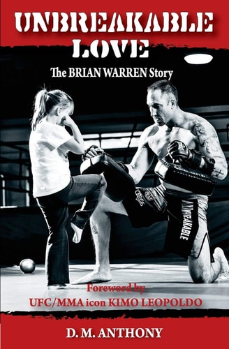 Unbreakable Love The Brian Warren Story
