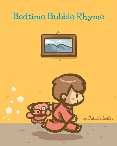 Bedtime Bubble Rhyme