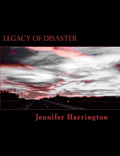 Legacy of Disaster