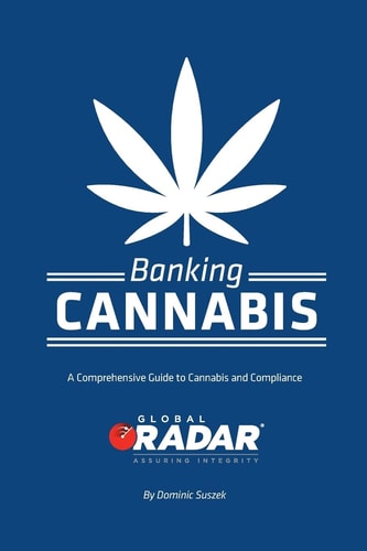 Banking Cannabis A Comprehensive Guide to Cannabis and Compliance