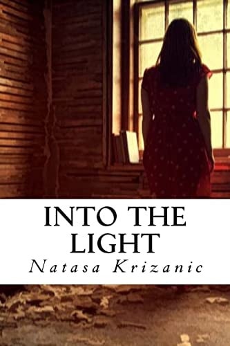 Into the Light Solace for the Grieving Soul
