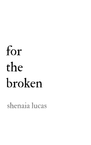 For the Broken