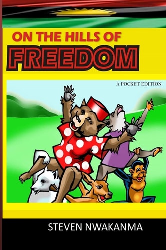 On the Hills of Freedom A Pocket Edition