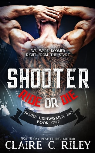 Ride Or Die #1 A Devil's Highwaymen MC Novel