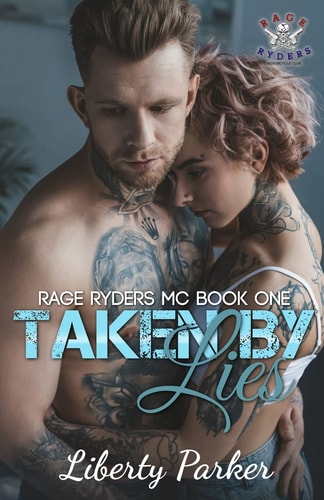 Taken by Lies Rage Ryders MC