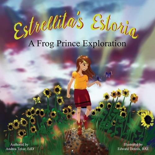 Estrellita's Estoria A Frog Prince Exploration