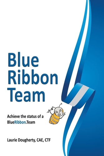 Blue Ribbon Teams Achieve the Impossible... Together