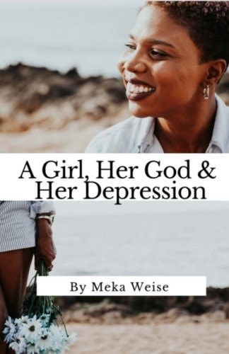 A Girl, Her God and Her Depression You Are Loved