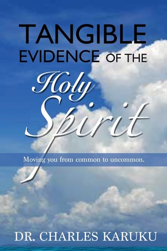 Tangible Evidence of the Holy Spirit Moving You from Common to Uncommon