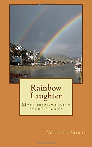 Rainbow Laughter More Prize-Winning Short Stories