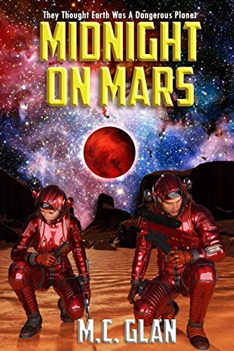 Midnight On Mars They Thought Earth Was A Dangerous Planet