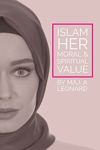 Islam, Her Moral and Spiritual Value 8 Unbelievable Things You Never Knew about Islam