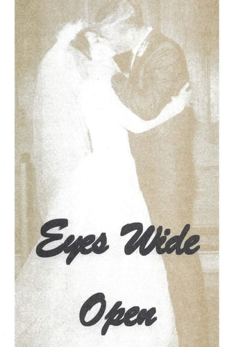Eyes Wide Open How Holy Spirit Opened My Eyes to Jesus