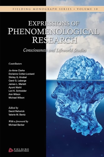 Expressions of Phenomenological Research Consciousness and Lifeworld Studies