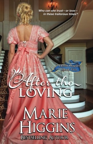 After The Loving Regency Romance Suspense