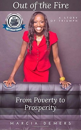 Out of the Fire From Poverty to Prosperity