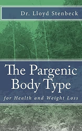 The Pargenic Body Type For Health and Weight Loss