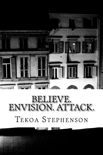 Believe. Envision. Attack