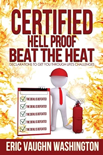 Certified Hell Proof Beat the Heat