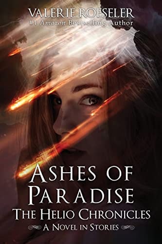 Ashes of Paradise The Helio Chronicles