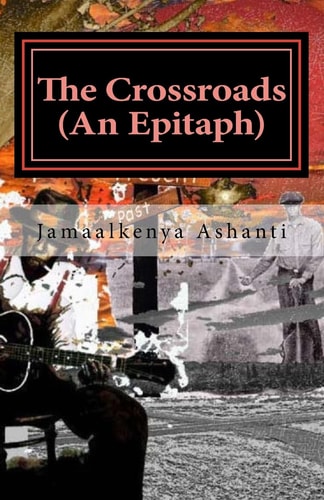 The Crossroads (An Epitaph)