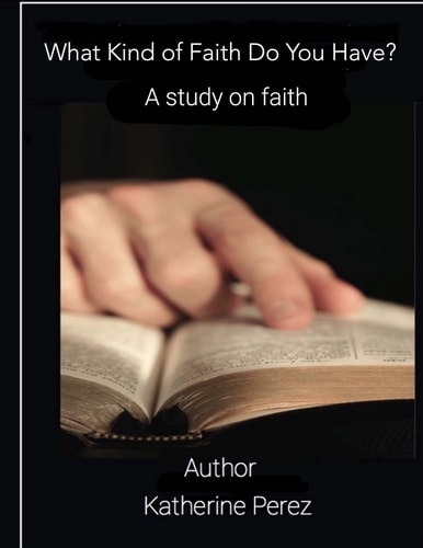What Kind of Faith Do You Have? A Study on Faith