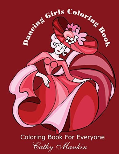 Dancing Girls Coloring Book Coloring Book For Everyone