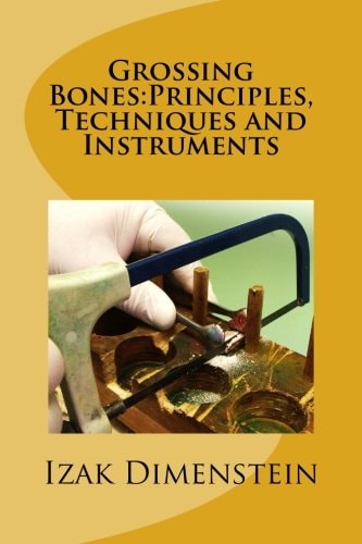 Grossing Bones Principles, Techniques and Instruments