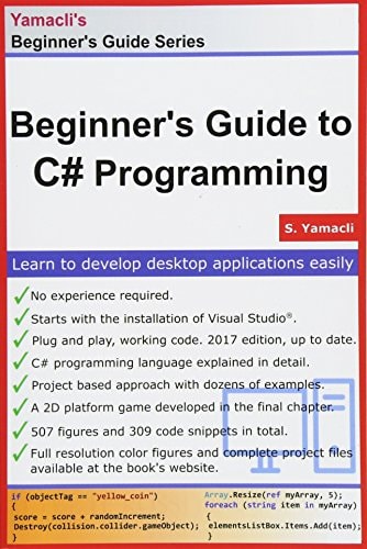 Beginner's Guide to C# Programming A Practical Approach in Visual Studio