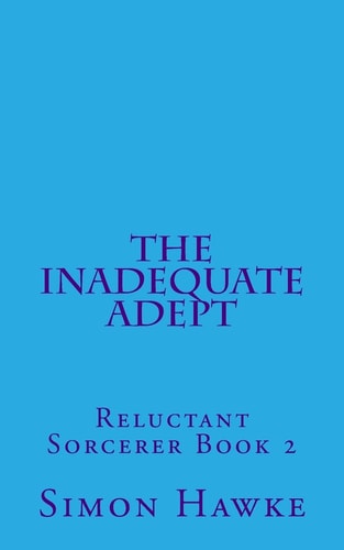 The Inadequate Adept