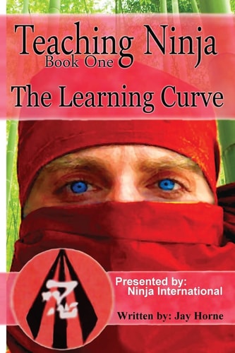 Teaching Ninja The Learning Curve