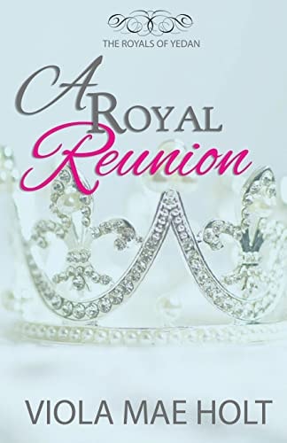 A Royal Reunion