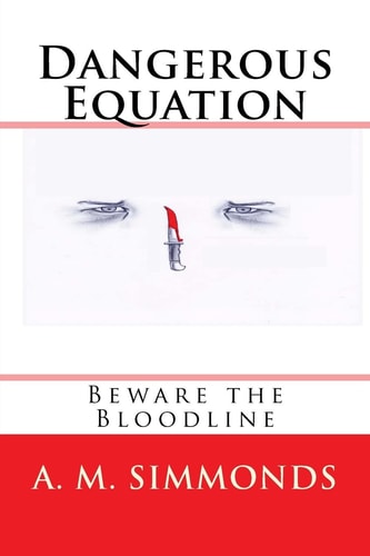 Dangerous Equation Beware the Bloodline