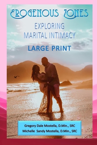 Erogenous Zones - Exploring Marital Intimacy