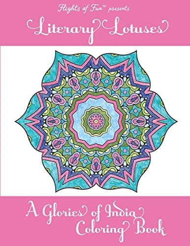 Literary Lotuses A Glories of India Coloring Book