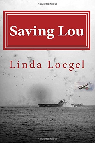 Saving Lou An Historical Novel