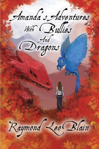 Amanda's Adventures with Bullies and Dragons