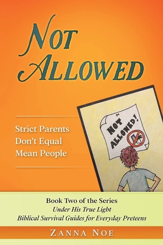 Not Allowed Strict Parents Don't Equal Mean People