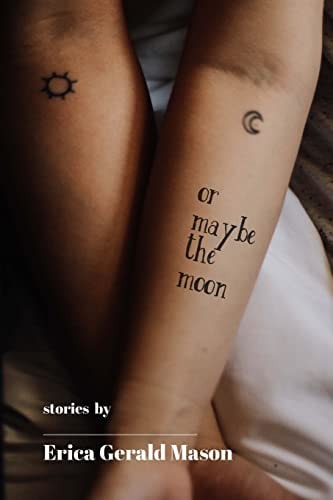 Or Maybe The Moon Stories