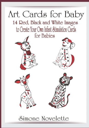 Art Cards For Baby 14 Red, Black and White Images To Create Your Own, Infant Stimulation Cards For Babies