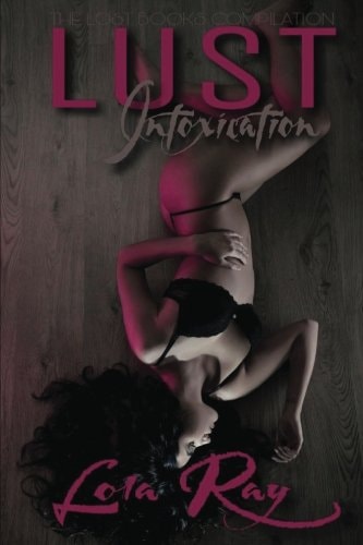 Lust Intoxication The Lost Books