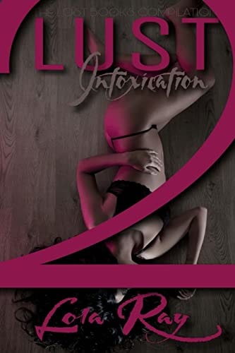 Lust Intoxication 2 The Lost Books