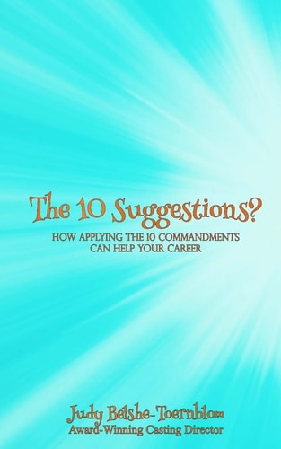 The 10 Suggestions? How Applying The 10 Commandments Can Help Your Career