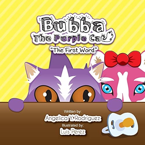 Bubba the Purple Cat The First Word