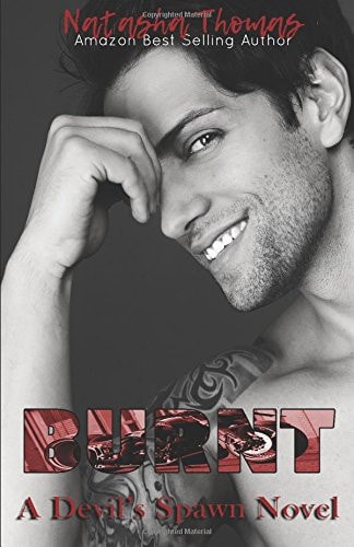 Burnt A Devil's Spawn MC Novel