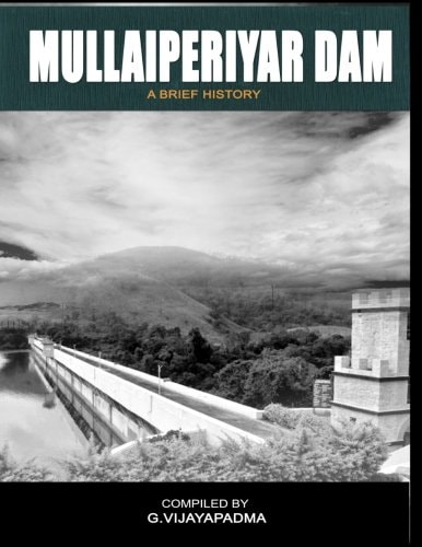 Mullai Periyar Dam - a Brief History